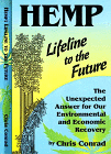 Hemp : Lifeline to the Future by Chris Conrad, Roy Richard (Editor) 